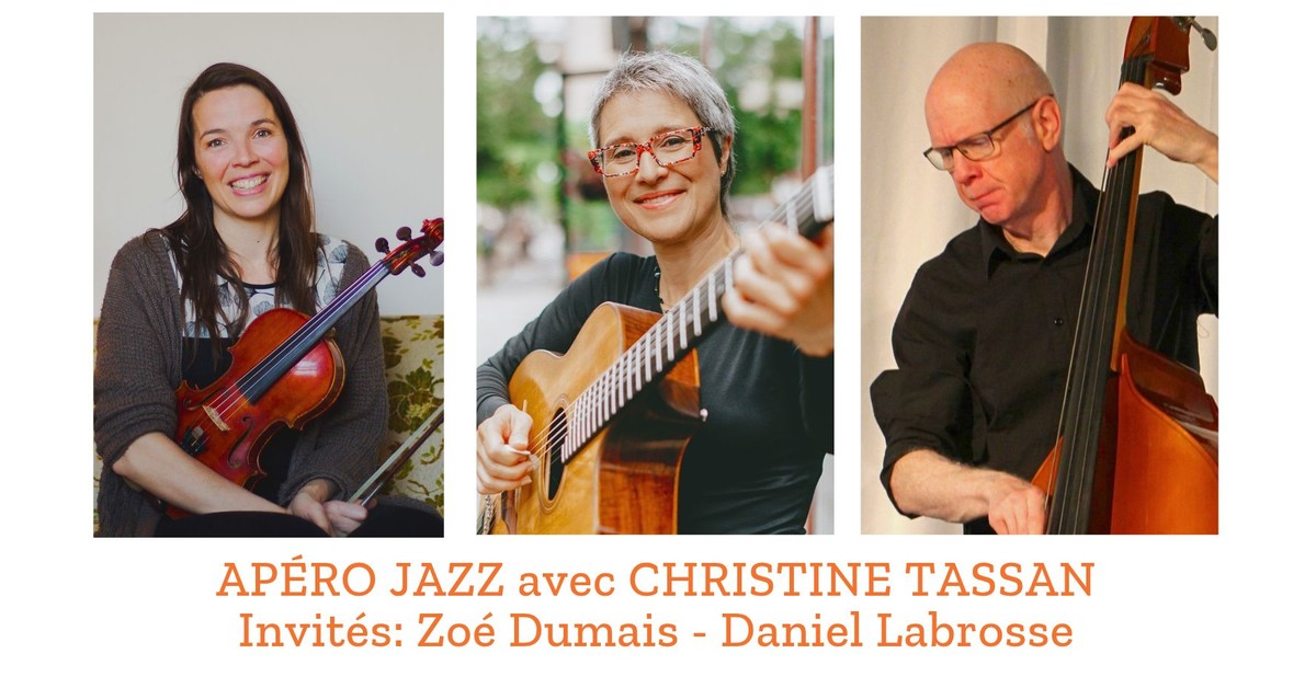 Christine Tassan invite Zoé Dumais et Daniel Labrosse — Apéro Jazz